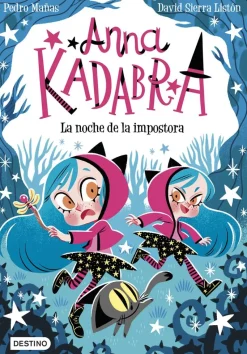 Anna Kadabra 15 - La noche de la impostora