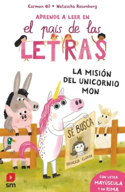 Aprende a leer en el país de las letras-La misión del unicornio Mon