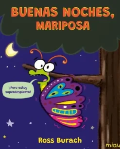 Buenas noches, Mariposa