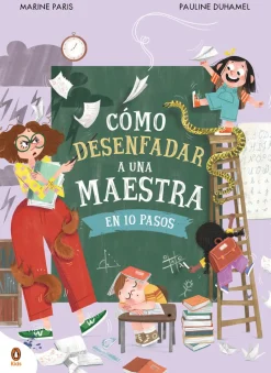 Como desenfadar a una maestra en 10 pasos