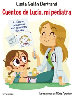 Cuentos de Lucía mi pediatra 1