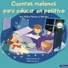 Cuentos molones para educar en positivo