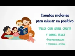 Cuentos molones para educar en positivo