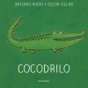 De la cuna a la luna · Cocodrilo