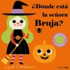 ¿Dónde está la señora bruja?
