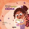 El bote mágico de la calma