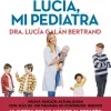 El Gran Libro de Lucía Mi Pediatra