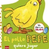 El Pollo Pepe quiere jugar