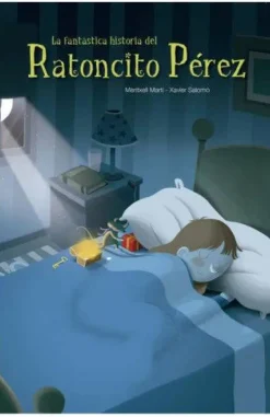 La fantástica historia del Ratoncito Pérez