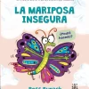 La Mariposa Insegura