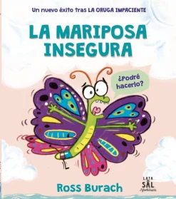 La Mariposa Insegura