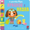 La perrita Pipa aprende a nadar