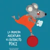 La Primera Aventura del Ratoncito Pérez