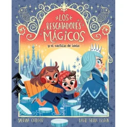 Los Rescatadores Mágicos 6 - Y el castillo de hielo