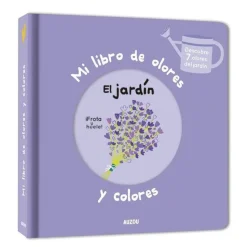Mi libro de olores y colores · El jardin