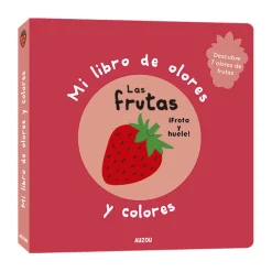 Mi libro de olores y colores · Las Frutas