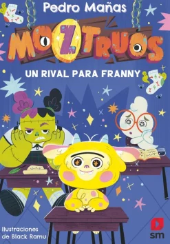 Moztruos 8 - Un rival para Franny
