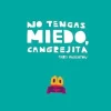 No Tengas Miedo Cangrejita