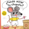 ¿Puedo mirar tu chupete?