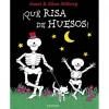 ¡Qué risa de huesos!