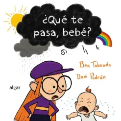 Que te pasa bebé