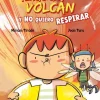 Tengo un volcán y no quiero respirar