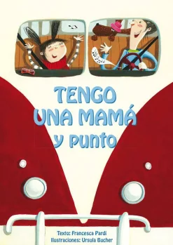 Tengo una mamá y punto