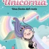 Unicornia 2 · Una fiesta del revés